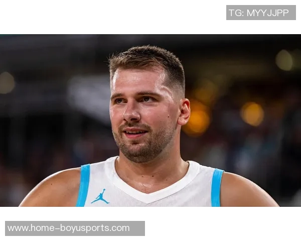 东契奇近期表现惊艳场均317分助攻效率惊人投篮命中率超高 东契奇近期表现惊艳场均317分助攻效率惊人投篮命中率超高